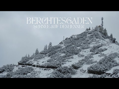 Eine Woche in Berchtesgaden | Schnee auf dem Jenner