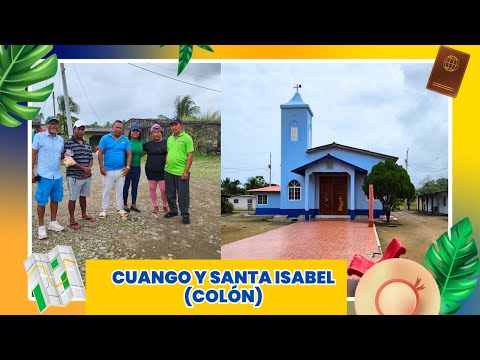 CUANGO Y SANTA ISABEL (COLÓN) | DESTINO PERFECTO