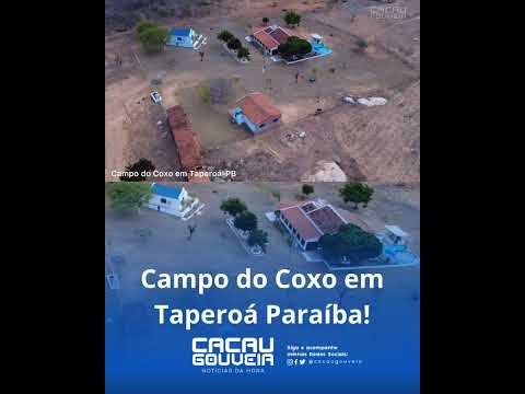 Campo do Coxo em Taperoá Paraíba!