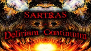 SARTRAS - Delirium Continuum