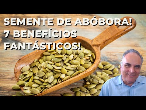 7 benefícios da semente de abóbora! Fantástico!