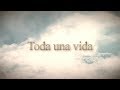 luis miguel toda una vida lyrics letra