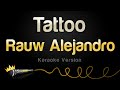 Rauw Alejandro Tattoo Karaoke Version