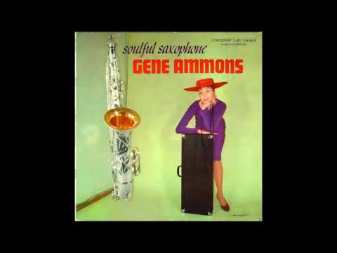 Gene A̲m̲m̲o̲n̲s̲ ̲‎̲–̲ ̲S̲o̲u̲l̲f̲u̲l̲ ̲S̲a̲x̲o̲p̲h̲o̲n̲e̲ ̲(̲‎̲v̲i̲n̲y̲l̲ ̲1̲9̲5̲9̲)̲