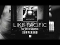 Like Pacific | Suffering 