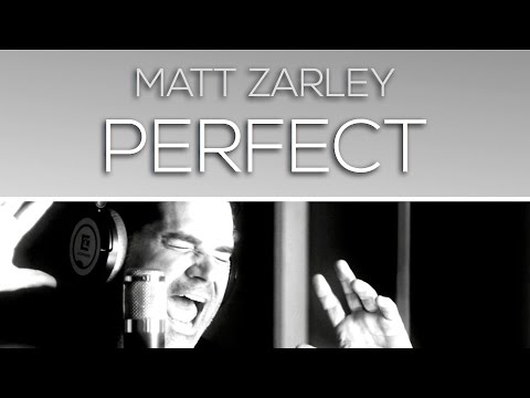 Matt Zarley - Perfect (Official Music Video)