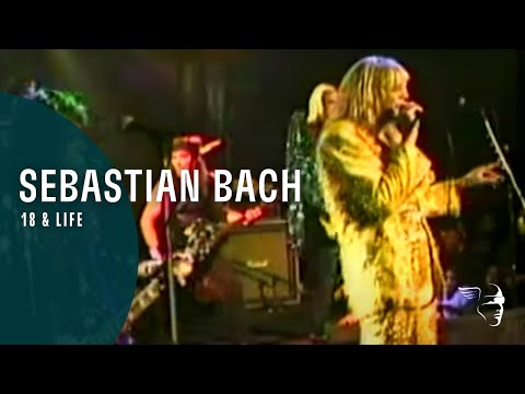 Sebastian Bach - 18 & Life (Forever Wild)