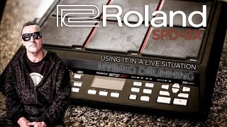 Video thumbnail for Roland SPD-SX:  USING IT IN A LIVE SITUATION (HYBRID DRUMMING) by JaredGunstonTV