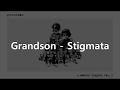 Grandson - Stigmata (Lyric video)