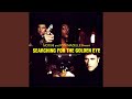 Searching for the Golden Eye (Motiv8 Money Penny Mix)