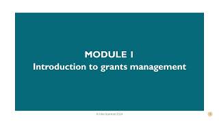 Module 1:Introduction to Grants Management