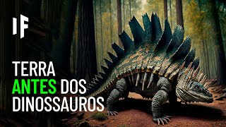 Como era a Terra antes dos dinossauros?