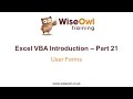 Excel VBA Introduction Part 21 - User Forms 