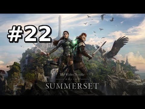Let's Play Elder Scrolls Online: Summerset BLIND (Gameplay / Walkthrough) [Part 22]