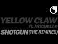 Yellow Claw Ft. Rochelle - Shotgun (LNY TNZ ...