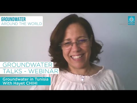 Groundwater Talks Webinars - Tunisia - Hayet CHIHI