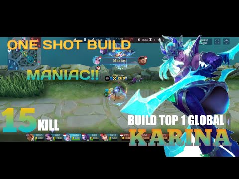 MANIAC!! New Karina One Shot Build, Shutdown All Enemies!! - Build Top 1 Global Karina ~ MLBB
