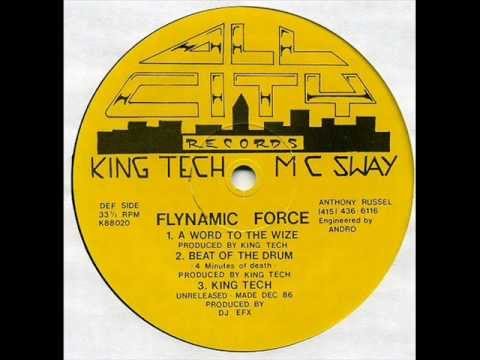 King Tech & MC Sway (Flynamic Force) - A Word To The Wize