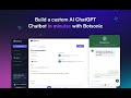 How to train ChatGPT on your data? Discover with Botsonic