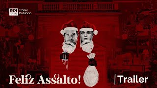 Feliz Assalto! | Trailer | Dublado (Brasil) (4K)