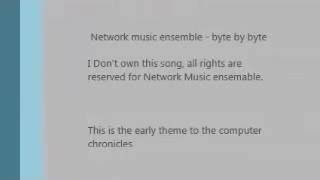 Network music ensemble - byte by byte (Theme for The Computer Chronicles 1983-1989.)