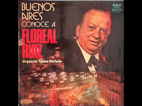 Floreal Ruiz - Orq. Tip. Porteña ( dir. R. Garello ) -  COMO AQUELLA PRINCESA - 1977