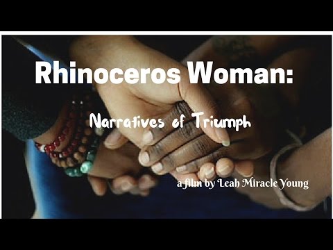 Rhinoceros Woman: Narratives of Triumph | Official Teaser