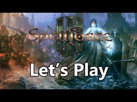 Let's Play SpellForce 3