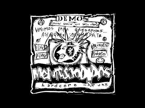 Mentes Jodidas - Demo' gracia' que salió algo (Demo) - 2004 - Hardcore Punk Argentina
