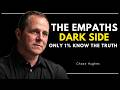 The Terrifying Moment an Empath Turns Dark