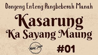Download lagu KASARUNG KA SAYANG MAUNG 01, Dongeng Enteng Mang Jaya, Carita Sunda @MangJaya mp3 Download lagu KASARUNG KA SAYANG MAUNG 01, Dongeng Enteng Mang Jaya, Carita Sunda @MangJaya mp3