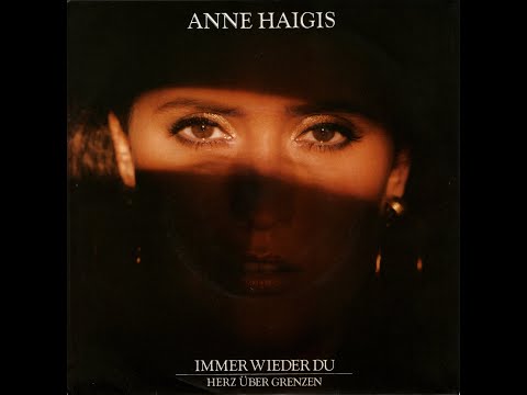 Anne Haigis - Immer wieder du (1986) HD Stereo