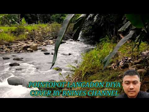 POINTOPOT LANGADON DIYA cover by RnineS Channel