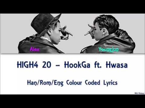 HIGH4 20 - Hookga ft. Hwasa Han/Rom/Eng Colour Coded Lyrics