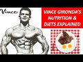 ALL OF VINCE GIRONDA'S DIETS EXPLAINED! HOW TO APPLY HIS DIETS TO ACHIEVE YOUR ULTIMATE PHYSIQUE!