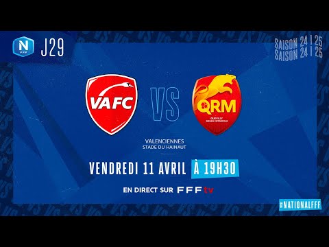 J29 I Valenciennes FC vs QRM en replay (0-0) I National FFF 2024-2025