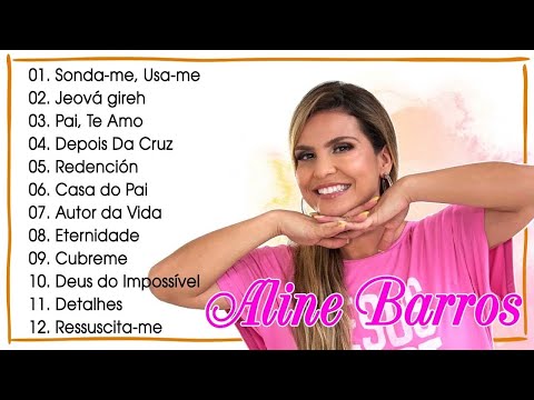 Aline Barros - Som de Adoradores (CD COMPLETO)