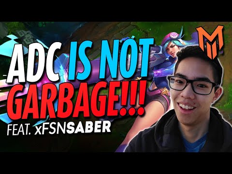 ADC *IS NOT* A BAD ROLE - Climb as an ADC (feat. @xFSNSaber )