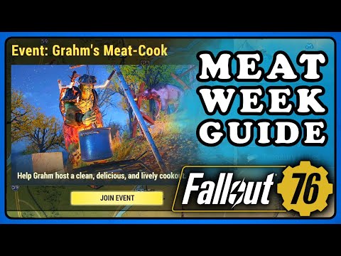 Fallout 76: Meat Week Guide, Solo Guide: Grahm's Meat-Cook & Primal Cuts 2024