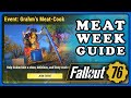Fallout 76: Meat Week Guide, Solo Guide: Grahm's Meat-Cook & Primal Cuts 2024