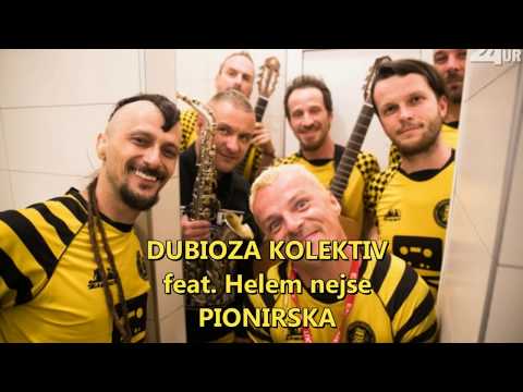 PIONIRSKA (Dubioza kolektiv feat. Helem nejse)