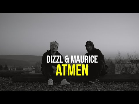 Dizzl & Maurice - Atmen (prod. Smoove)