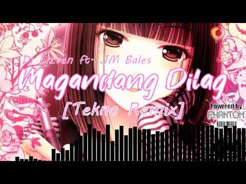 Dj Lizven ft. JM Bales - Magandang Dilag [Tekno Remix]