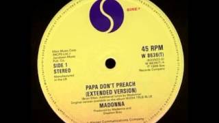 Madonna ‎– Papa Don't Preach (12''Extended Version)