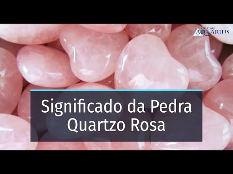 Vídeo: Significado do Quartzo Rosa: perguntas e respostas