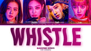 Download lagu blackpink (블랙핑크) 'Whistle' Color Coded Lyrics mp3 Download lagu blackpink (블랙핑크) 'Whistle' Color Coded Lyrics mp3