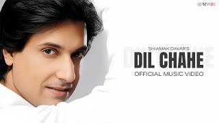 Dil Chahe thumbnail