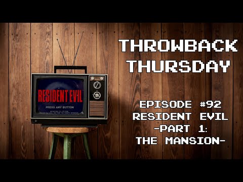 Resident Evil PS1 Gameplay (Part 1 - The Mansion) (Throwback Thursday - Episode 92)