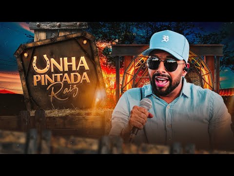 Unha Pintada Raiz - DVD Completo
