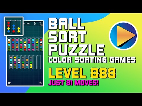 Ball Sort Puzzle - Color Sorting Games Level 888 Walkthrough [81 Moves!] - YouTube